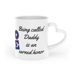 Daddy Mug Heart-Shaped Mug11 oz