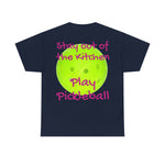 Stay out of the Kitchen Play Pickleball Heavy Cotton Tee