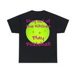 Stay out of the Kitchen Play Pickleball Heavy Cotton Tee