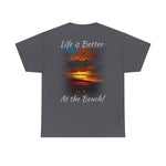 Better at the Beach Unisex Heavy Cotton Tee