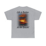 Better at the Beach Unisex Heavy Cotton Tee