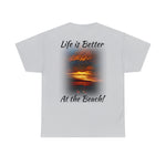 Better at the Beach Unisex Heavy Cotton Tee