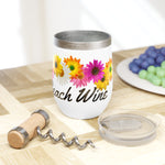 Beach Wine Chill Wine Tumbler 12oz