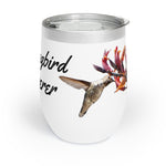 Hummingbird Whisperer Chill Wine Tumbler