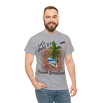 Beach Break Out! Unisex Heavy Cotton Tee