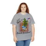 Beach Break Out! Unisex Heavy Cotton Tee