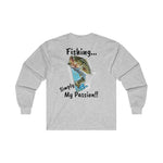 Fishing Passion Ultra Cotton Long Sleeve Tee