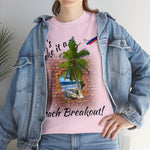 Beach Break Out! Unisex Heavy Cotton Tee