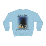 Better at the Beach Unisex Heavy Blend Crewneck Sweatshirt