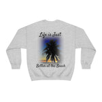 Better at the Beach Unisex Heavy Blend Crewneck Sweatshirt