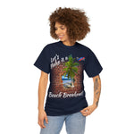 Beach Break Out! Unisex Heavy Cotton Tee