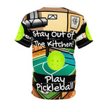 Stay Out of the Kitchen Play Pickleball All Over Print T Unisex Cut & Sew Tee