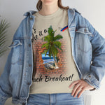 Beach Break Out! Unisex Heavy Cotton Tee